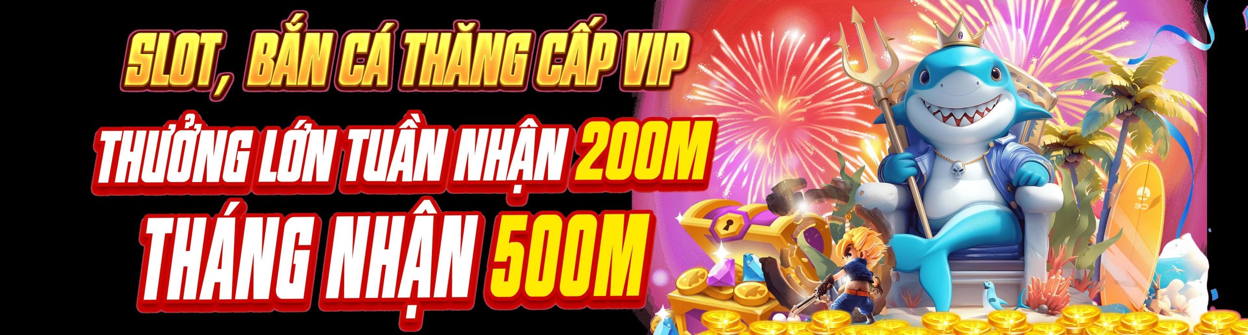Banner Slots, bắn cá thăng cấp vip thưởng tuần 200m tại da88
